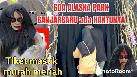 Suasana Mencekam Di Alaska Park Banjarbaru Banyak Hantu Yg Menampakan