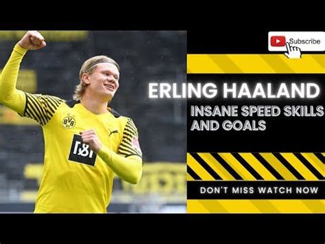 ERLING HAALAND - Insane Speed, Skills and Goals 2022 - YouTube | Skills, Goals, Youtube