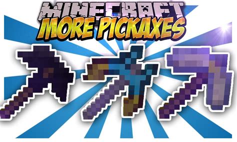 The More Picks Mod Provides Extra Pickaxes In Minecraft 1 11 Extra