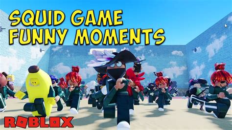 Roblox Squid Game Funny Moments Youtube