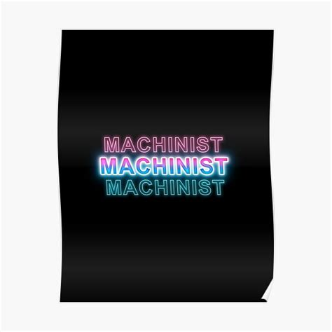 "Machinist " Poster for Sale by SanzidaDesign | Redbubble