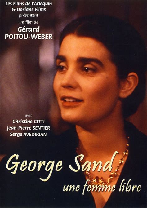 George Sand Une Femme Libre 1995