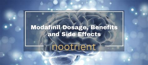 Modafinil Dosage, Benefits and Side Effects | Nootropics