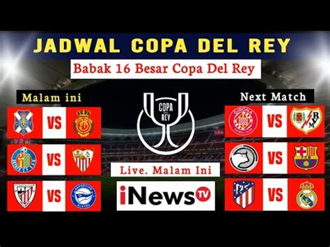 Jadwal Copa Del Rey Atletico Madrid Vs Real Madrid Copa Del