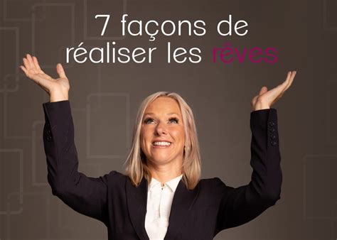 Fa Ons De R Aliser Les R Ves Blog