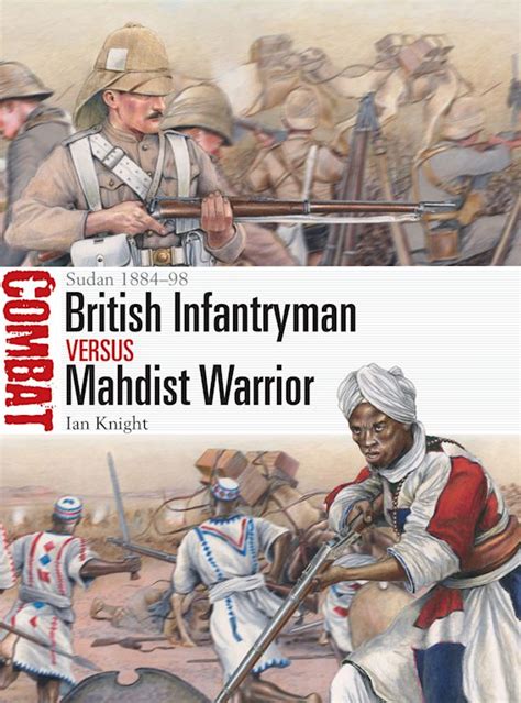 British Infantryman Vs Mahdist Warrior Sudan Combat Ian