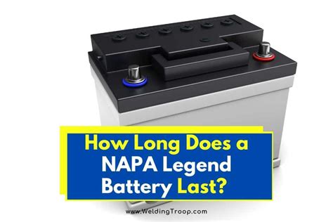 How Long Does a NAPA Legend Battery Last? (Lifespan)