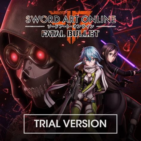 Sword Art Online Fatal Bullet Complete Edition