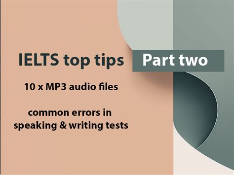 IELTS top tips for students - 10 audio files (pt 2) | Teaching Resources