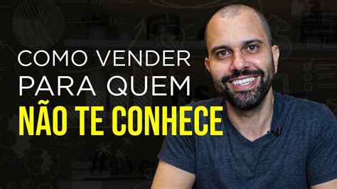 Como VENDER para quem NÃO TE CONHECE YouTube