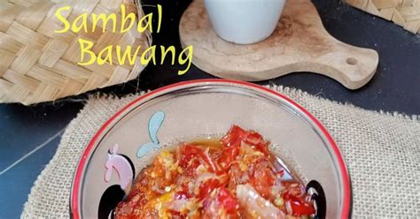 Resep Sambal Bawang Oleh DEWI SARASWATI Cookpad