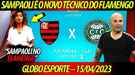 Globo Esporte Flamengo X Coritiba Jorge Sampaoli O Novo T Cnico