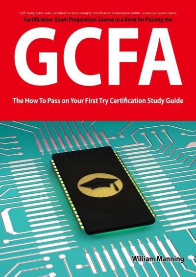 GIAC Certified Forensic Analyst Certification GCFA Exam Preparation