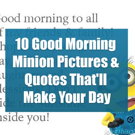 10 Good Morning Minion Pictures And Quotes Thatll Make Your Day Funny