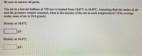 Solved Be Sure To Answer All Parts The Air In A Hot Air Chegg