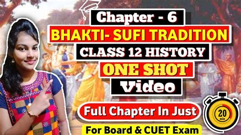 Bhakti Sufi Tradition Class 12 One Shot Class 12 History Ch 6