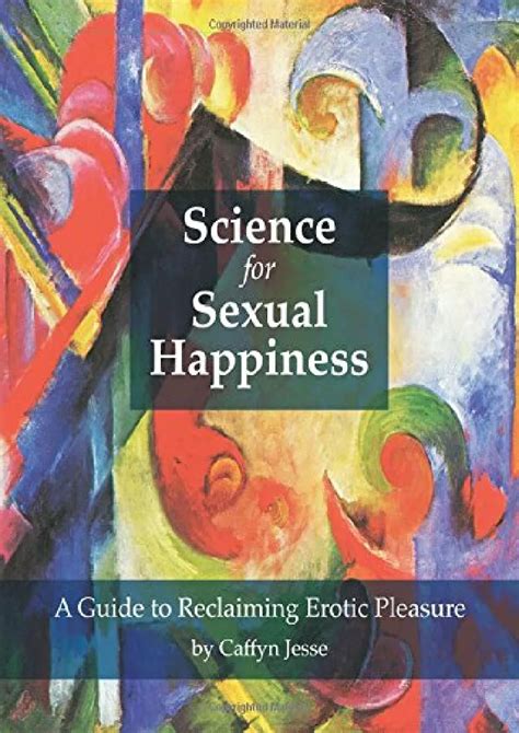 Ppt Epub Download Science For Sexual Happiness A Guide To Reclaiming Erotic Pleasur