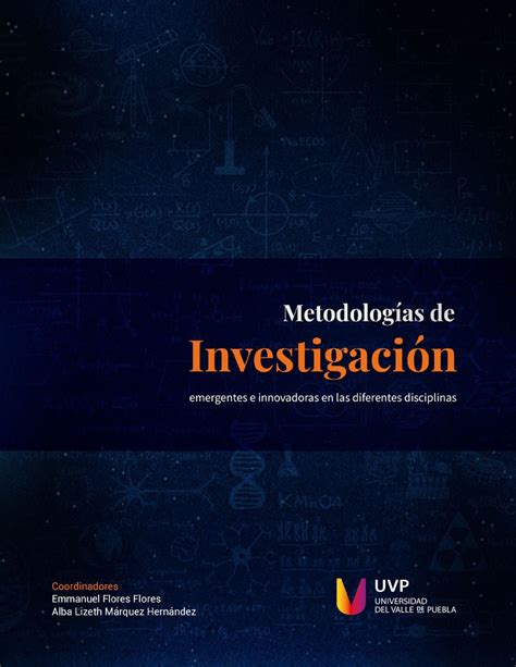 Metodologías De La Investigación Emergentes E Innovadoras En Las