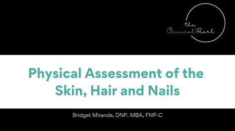 The Physical Assessment Of Skin Hair Nails Assessment RN Health