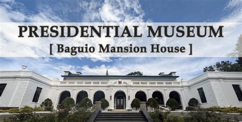 Presidential Museum opening soon at Baguio Mansion House