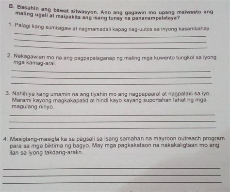 B Basahin Ang Bawat Sitwasyon Ano Ang Gagawin Mo Upang Maiwasto