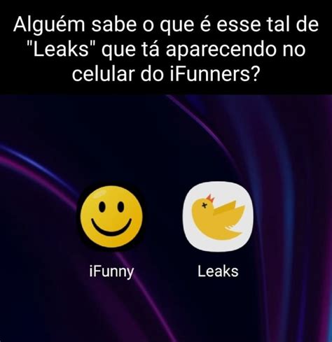 Algu M Sabe O Que Esse Tal De Leaks Que T Aparecendo No Celular Do