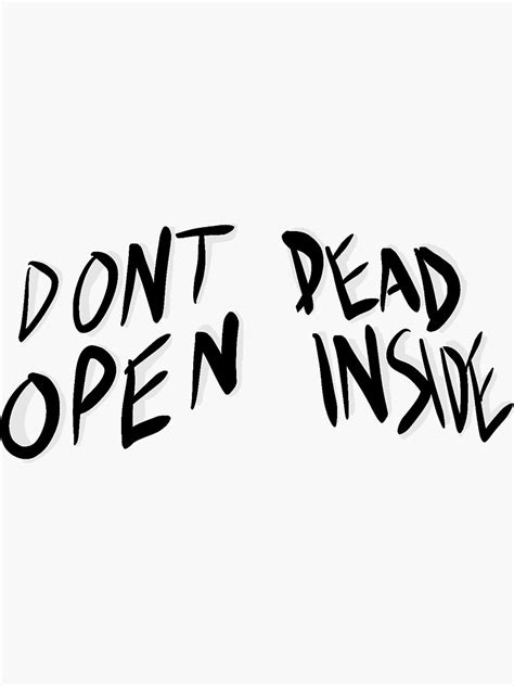 Dont Open Dead Inside” The Walking Dead Sticker For Sale By Twdtheory Redbubble