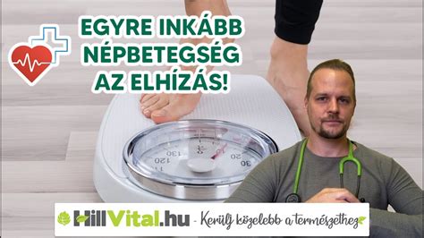 Ezt kell tudni az elhízásról hillvital hu YouTube