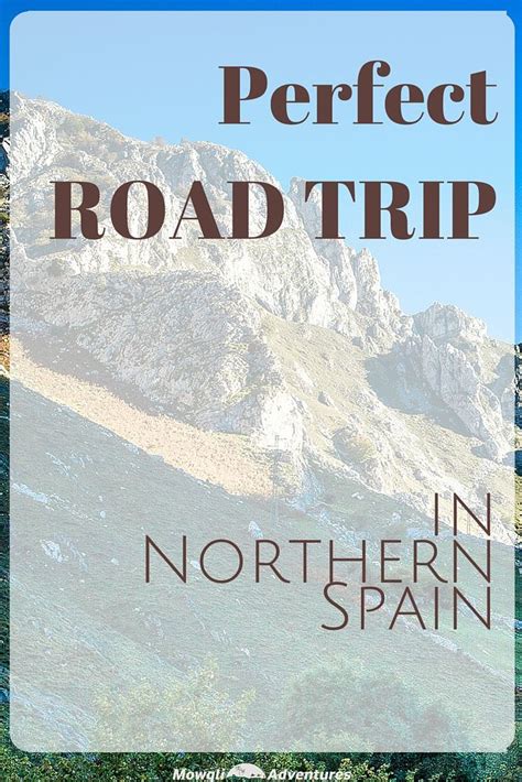 Spain road trip through the north – Artofit