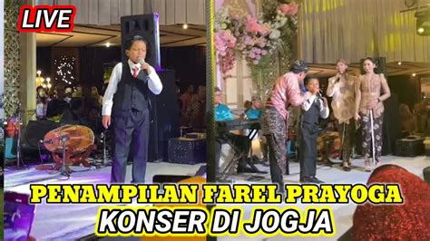 PENAMPILAN FAREL PRAYOGA DI JOGJA YouTube