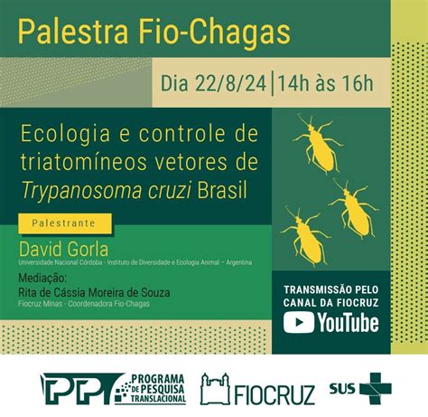 Palestra do Fio Chagas Ecologia e controle de triatomíneos vetores de