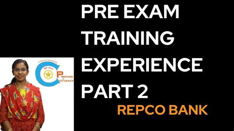 Repco Bank Exam Pre Exam Training Experience Part Youtube