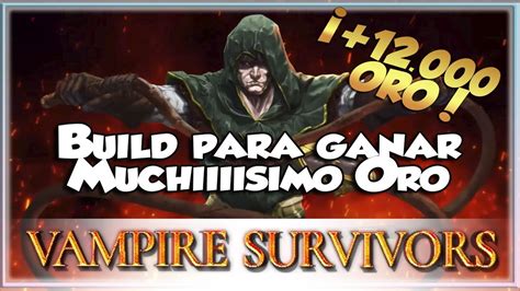 Vampire Survivors Gu A Build Para Farmear Oro Gameplay Espa Ol