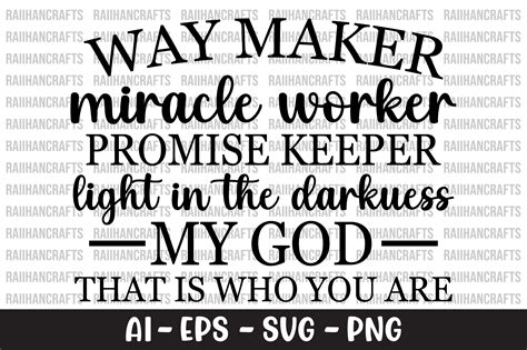 Way Maker Miracle Worker Promise Svg Graphic By Raiihancrafts