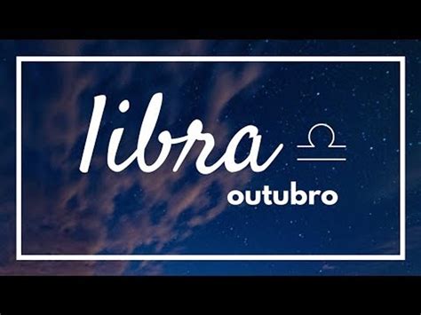 Libra HorÓscopo Mensal Outubro 2018 Vídeo Dailymotion