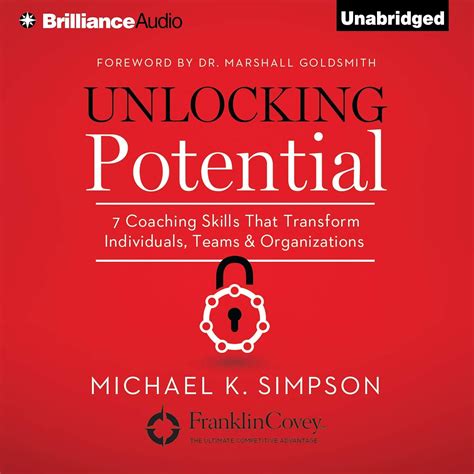 Unlocking Potential 7 Coaching Skills That Transform Individuals Teams And Organizations