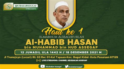 Ceramah Haul Ke Almaghfurlah Al Habib Hasan Bin Muhammad Bin Hud