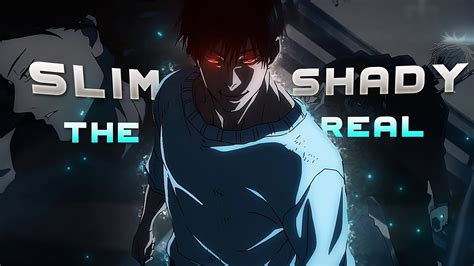 Toji Fushiguro The Real Slim Shady Edit AMV YouTube