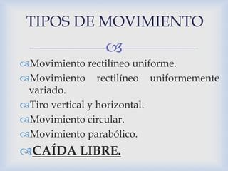 TIPOS DE MOVIMIENTO EN FISICA | PPT