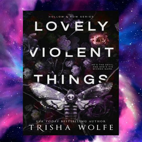 Passion and Peril: The Enchanting Saga of ‘Lovely Violent Things’ | by ...