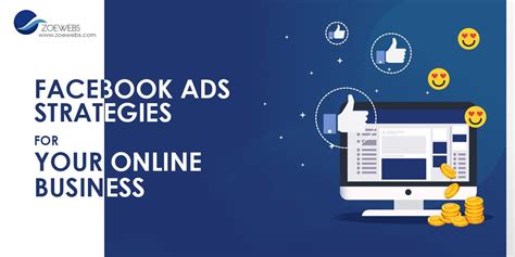 Must Use Facebook Ads Strategies Zoewebs