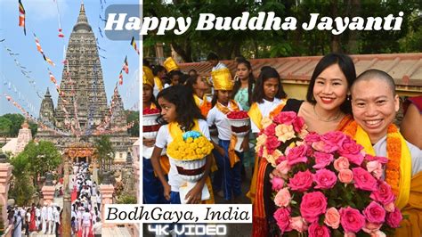 Celebration Of Buddha Jayanti At Bodhgaya India Land Of Enlightenment Youtube