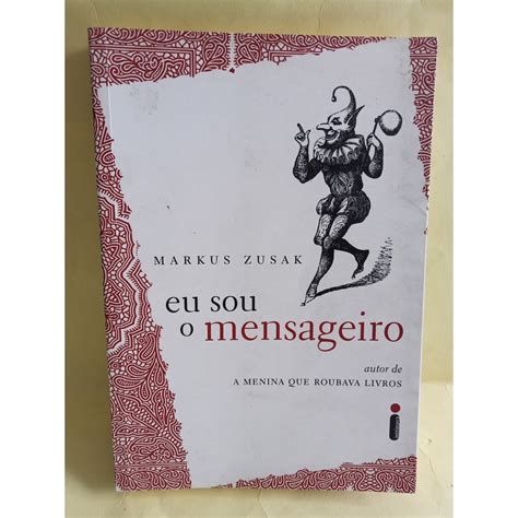 Eu Sou O Mensageiro Markus Zusak Shopee Brasil