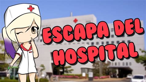 ¡escapa Del Hospital Roblox Escape The Hospital Youtube