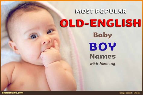 Most Popular Old-English Baby Boy Names With Meaning | Angelsname.com