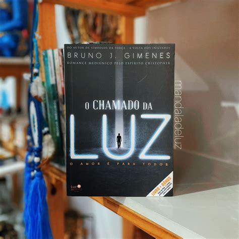 Livro F Sico O Chamado Da Luz Bruno J Gimenes Luz Da Serra