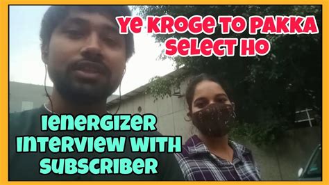 ienergizer interview with subscriber | ienergizer interview questions ...