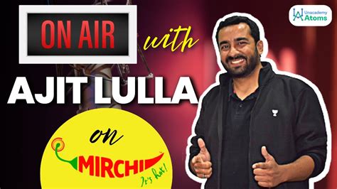 Ajit Lulla On Radio Mirchi Humara Superstar Educator AT24 YouTube