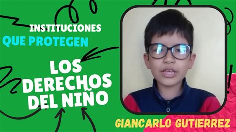 Instituciones Que Protegen Los Derechos Del NiÑo Youtube