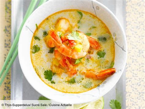 Soupe thaï aux crevettes facile découvrez les recettes de Cuisine